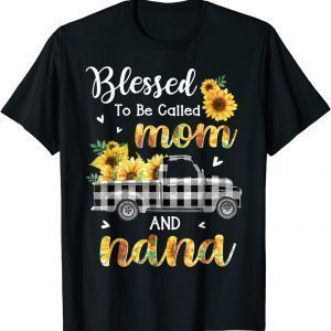Blessed To Be Called Mom And Nana Cute Sunflowers Classic T-Shirt