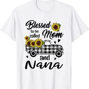 Blessed To Be Called Mom And Nana Mother's Day 2022 Classic Shirt