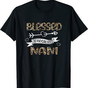 Blessed to be called Nani Floral Leopard Grandma Mothers Day T-Shirt