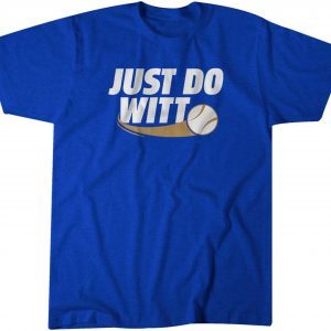 Bobby Witt Jr Just Do Witt Unisex Shirt