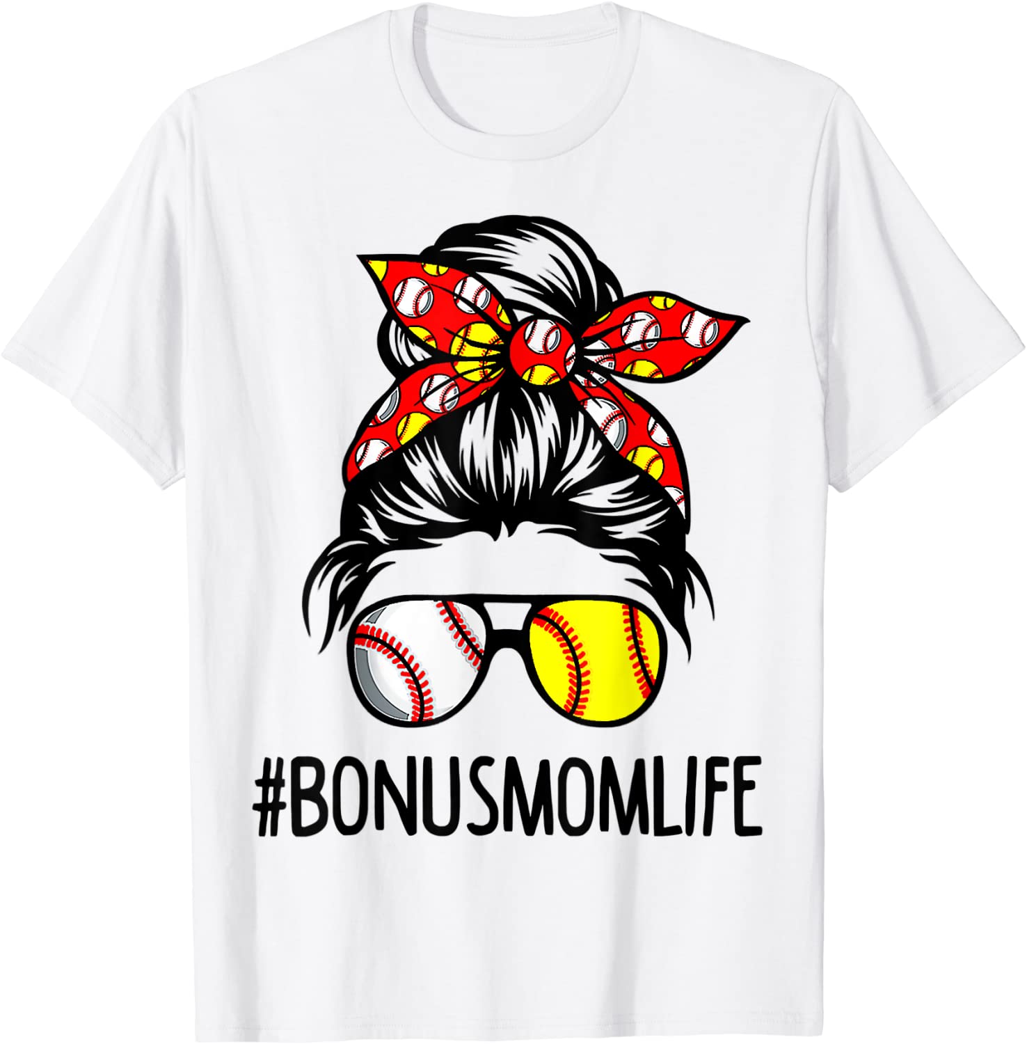 Bonus Mom Life Softball Baseball Mother's Day Messy Bun Classic Shirt