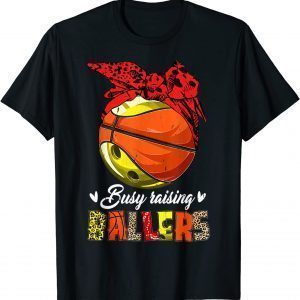 Bowling Basketball Mom Busy Raising Ballers Bandana 2022 T-Shirt