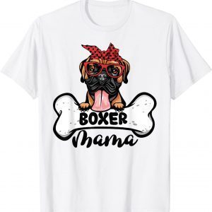 Boxer Mama Dog Bone Mothers Day Dog Mom Classic Shirt
