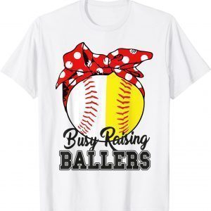 Busy Raising Ballers Softball Baseball Tee Baseball Mom T-Shirt