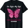Butterfly Her Fight is My Fight Lymphatic Malformation 2022 Shirt