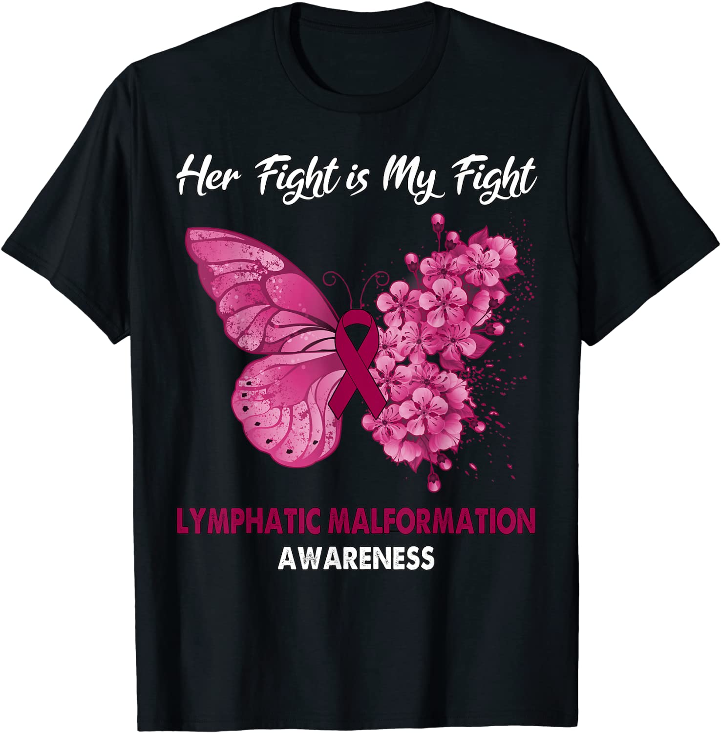 Butterfly Her Fight is My Fight Lymphatic Malformation 2022 Shirt