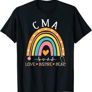 CMA Life Rainbow Love Inspire Heal Nursing Nurses Week 2022 Shirt