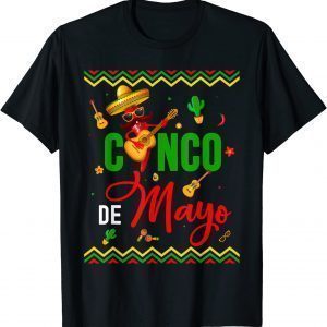 Cinco De Mayo Mexican Fiesta 5 De Mayo 2022 Shirt