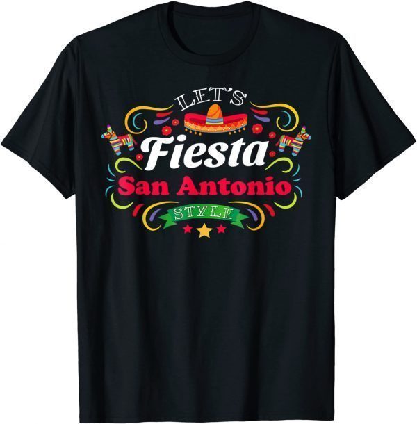 Cinco de Mayo Let's Fiesta Drinking Party San Antonio 2022 Shirt