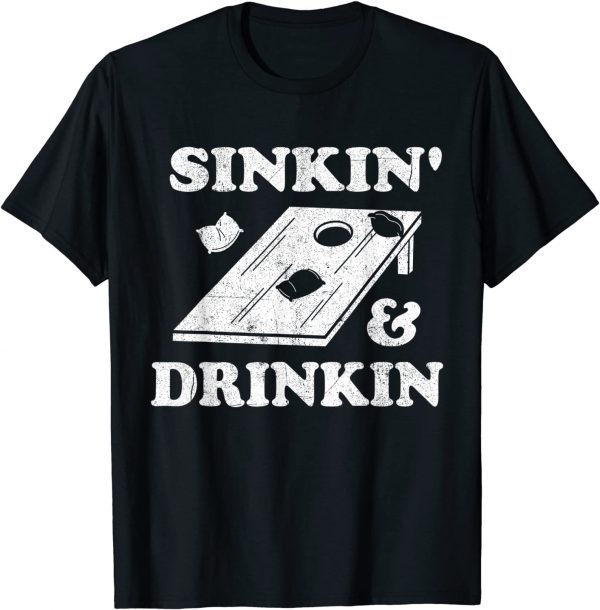 Cornhole Team Sinkin And Drinkin Bean Bag Fathers Day Gift Shirt