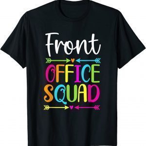 Cute Front Office Squad School Secretary Admin Appreciation 2022 Shirt