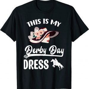 Derby Day 2022 This Is My Derby Day Dress T-Shirt