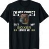 Dog Owner Boxer I'm not perfect but my Boxer loves me 2022 Shirt