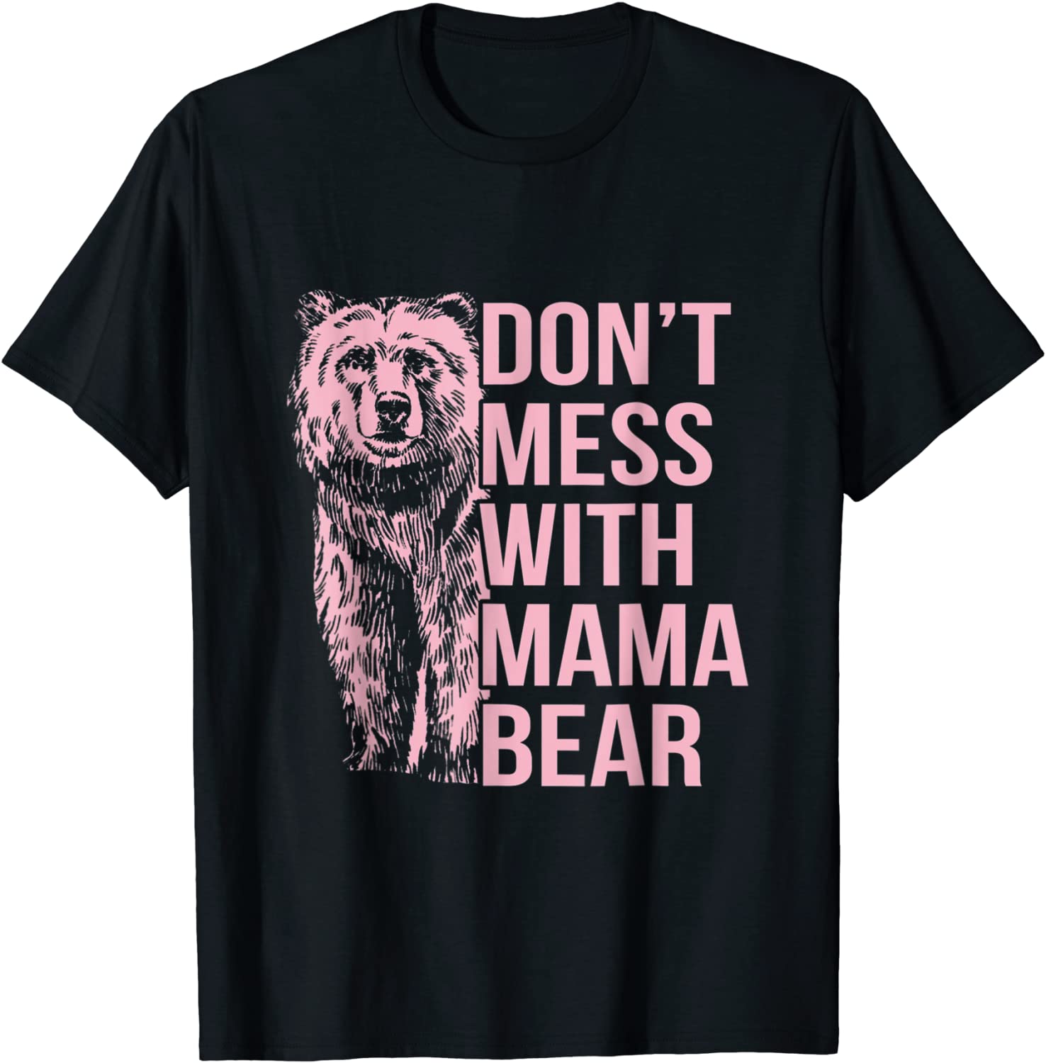 Don't Mess With Mama Bear 2022 Shirt