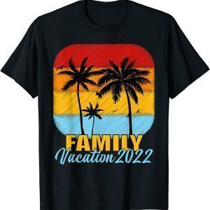 Family Vacation 2022 Beach Tropical Matching Group Vintage 2022 Shirt