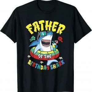 Father of the Birthday Shark Matching Family 2022 Shirt