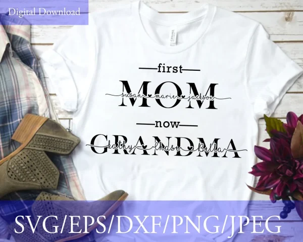 First Mom Now Grandma Mother's Day 2022 Shirt
