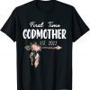 First Time Godmother Est. 2022 Promoted To New Godmother Limited Shirt