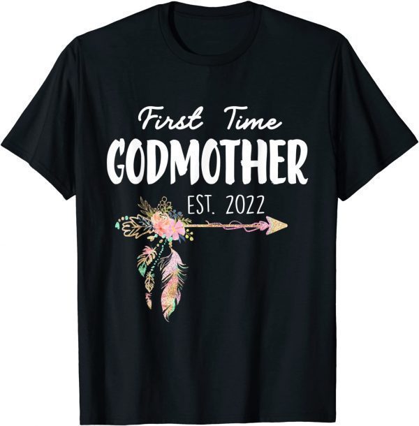 First Time Godmother Est. 2022 Promoted To New Godmother Limited Shirt