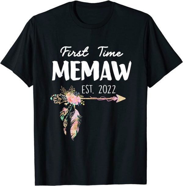 First Time Memaw Est. 2022 Promoted To New Memaw Memaw 2022 T-Shirt