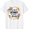 Floral Mama Mommy Mom Bruh Mom Mothers Day 2022 Shirt