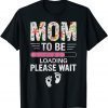 Floral Mom To Be Loading Mother's Day 2022 Classic Shirt