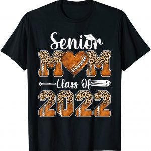 Football Mom Senior Mom Class Of 2022 Graduation Mothers Day 2022 Shirt