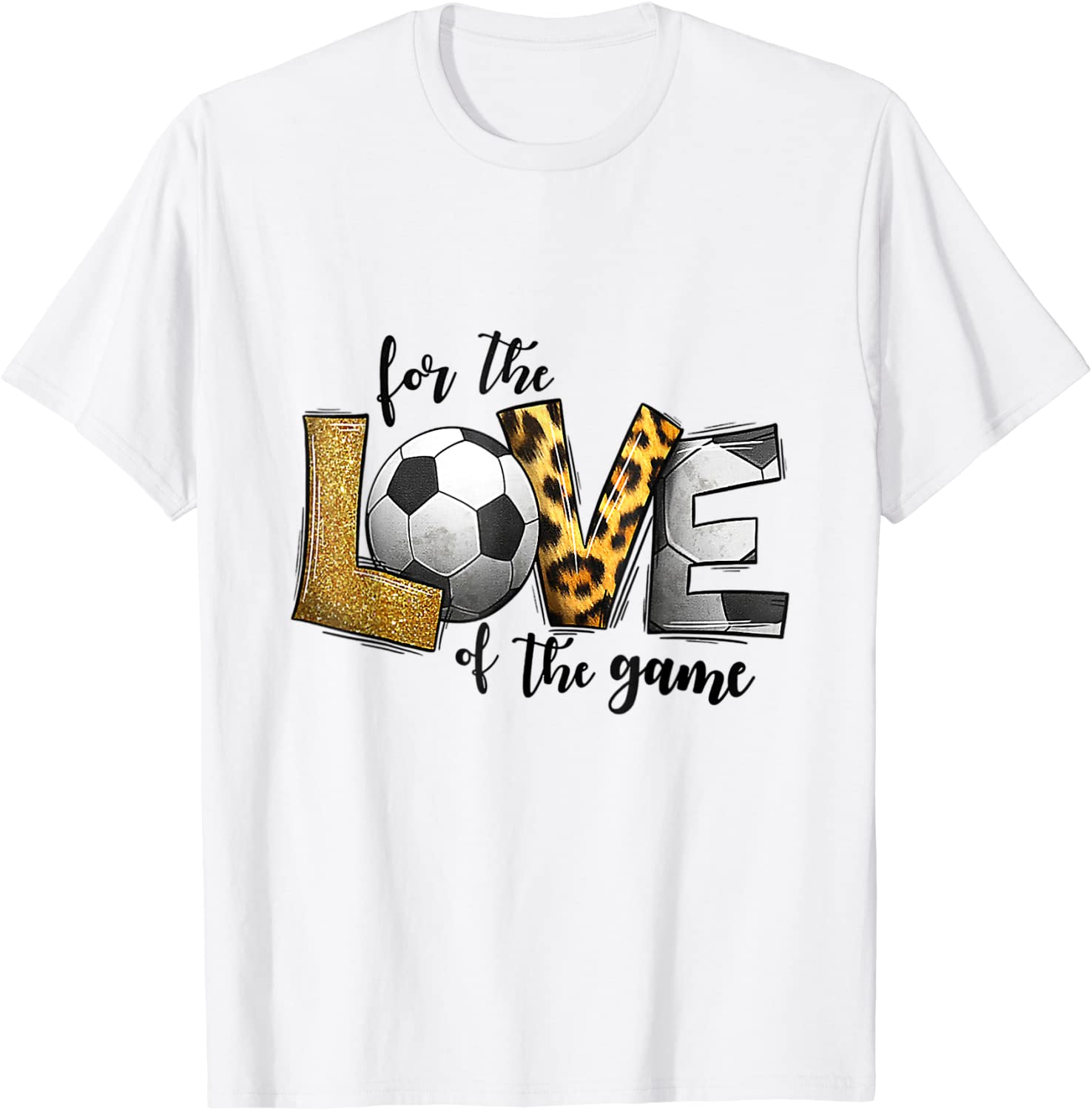For The Love of the Game Soccer Ball Mom Mothers Day 2022 T-Shirt
