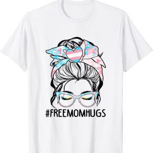 Free Mom Hugs Messy Bun Transgender Pride Rainbow Flag Classic Shirt