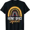 Front Office Squad Rainbow Leopard School Teacher Officer Classic Shirt