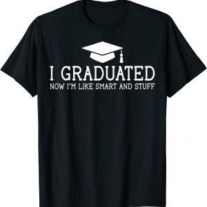 Funny College High School Graduation Senior 2022 T-Shirt