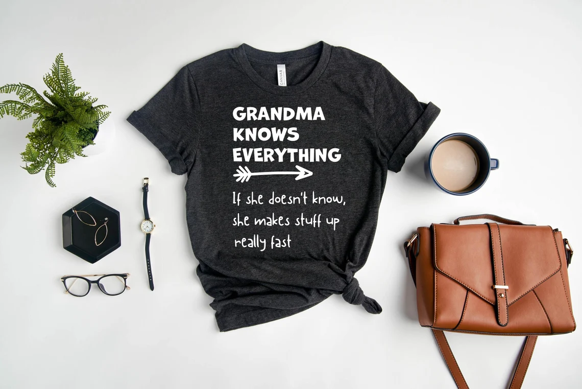 Grandma Knows Everything Classic Shirt