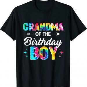 Grandma Of The Birthday Boy Tie Dye Family Matching 2022 ShirtGrandma Of The Birthday Boy Tie Dye Family Matching 2022 Shirt