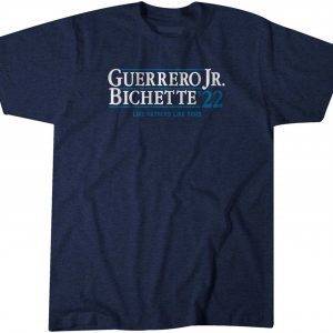 Guerrero Jr. Bichette '22 Classic Shirt