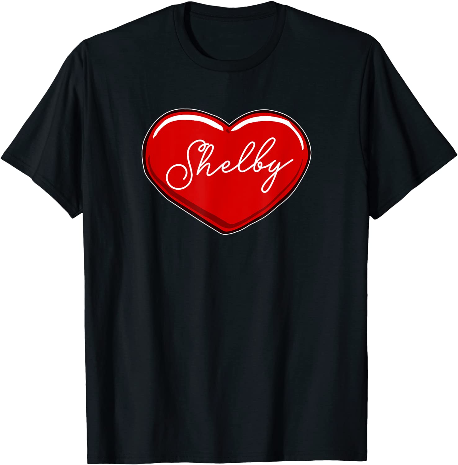 Hand Drawn Heart Shelby - First Name Hearts I Love Shelby 2022 Shirt