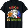 Happy Cinco De Drinko Mexican Cinco De Mayo Drinking 2022 Shirt