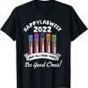 Happy Lab Week 2022 May All Your Tubes Be Good Ones 2022 T-Shirt