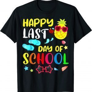 Happy Last Day Of School Teacher Student Graduation Family 2022 Shirt