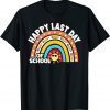 Happy Last Day of School Rainbow Students Teachers 2022 Shirt