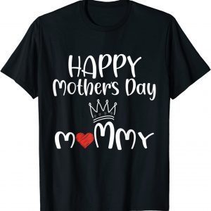 Happy Mothers Day Mommy Daughter Son Mothers Day Classic Shirt