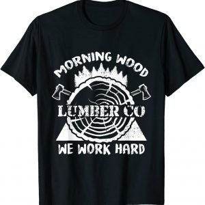 Hilarious Camping Lumber Company Camp Woodmans 2022 Shirt
