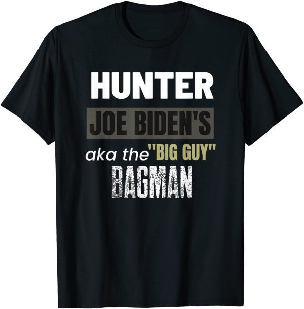 Hunter's Laptop Is Real, Anti Biden, Big-Guy AKA Joe Biden T-Shirt