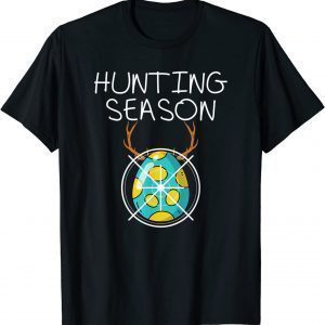 Hunting Season Eggs Deer Easter Day Egg Hunt Hunter T-Shirt