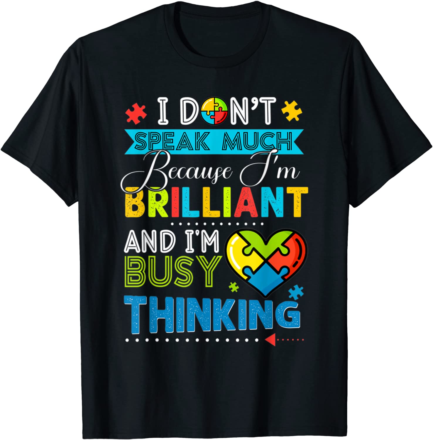 I Dont Speak Much Brilliant Autism Awareness 2022 Shirt