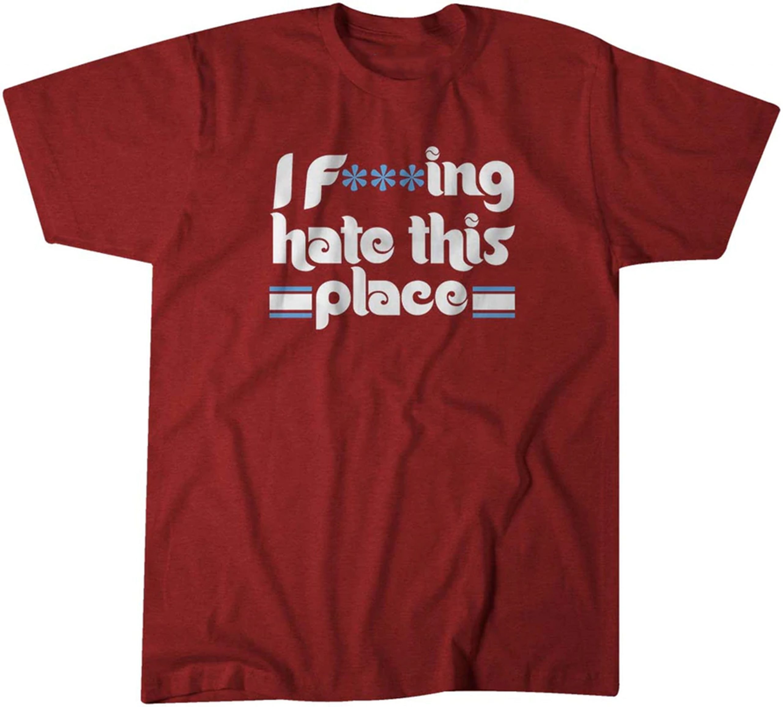 I F ing Hate This Place Shirt