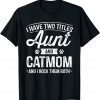 I Have Two Titles Aunt And Cat Mom Auntie Cat Lover 2022 Shirt