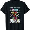 I Have Two Titles Aunt And Nurse Happy Mothers Day 2022 Classic Shirt