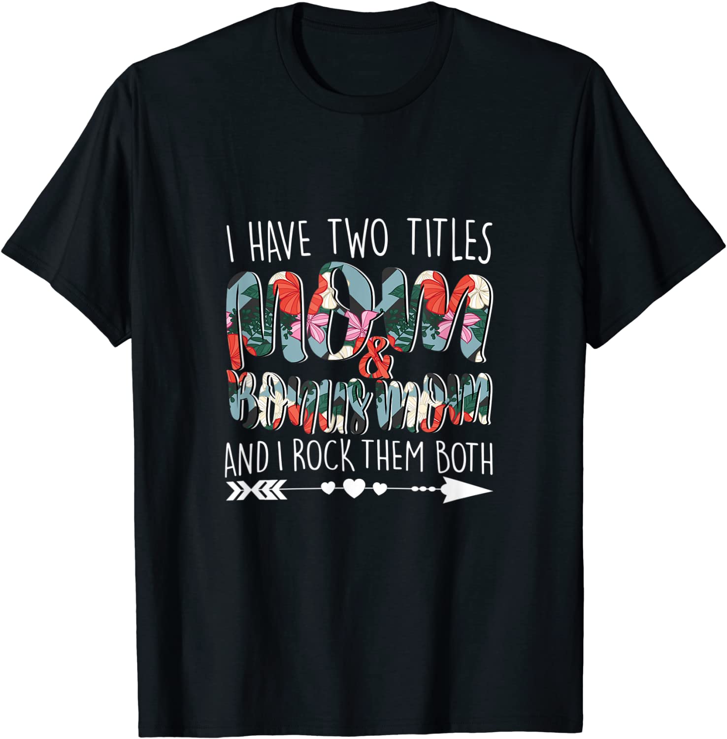 I Have Two Titles Mom & Bonus Mom Grandma Girl Wife Boy Classic Shirt