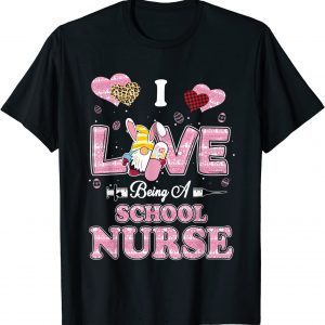 I Love Being School Nurse Gnome Easter Nurse Classic Shirt