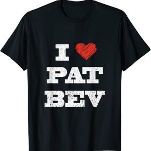 I Love Pat Bev Vintage Retro Heart I Love Pat Bev 2022 Shirt